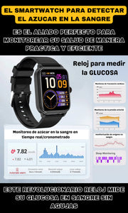 RELOJ SUPER INTELIGENTE PARA MEDIR GLUCOSA